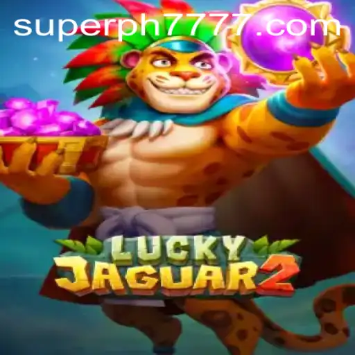 Discover the Thrilling World of Luckyjaguar2: Embrace the Superph777 Experience